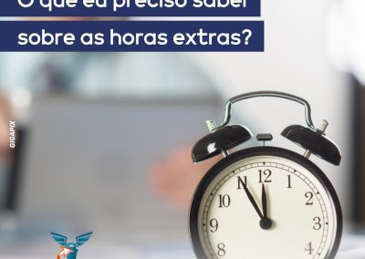 O que eu preciso saber sobre as horas extras?