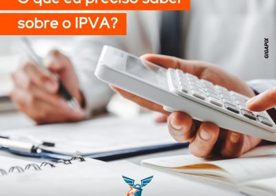 O que eu preciso saber sobre o IPVA?