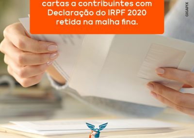 Receita Federal envia cartas a contribuintes com Declaração do IRPF 2020 retida na malha fina