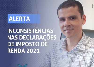 Inconsistências nas declarações de imposto de renda de 2021