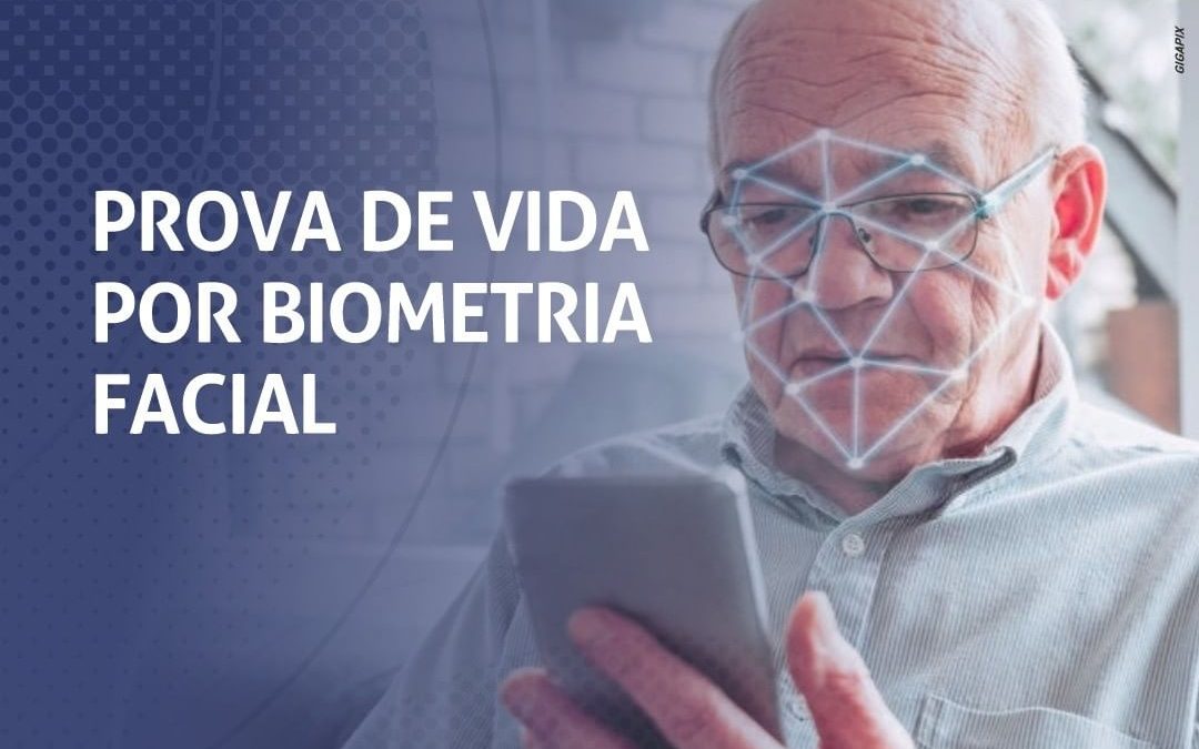 Prova de vida por Biometria Facial