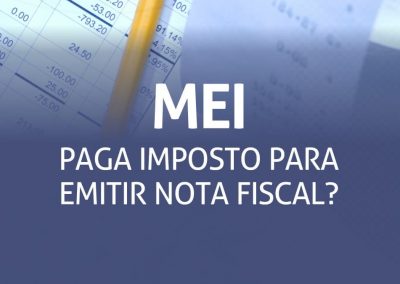 MEI paga imposto para emitir nota fiscal?